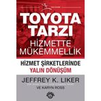 Toyota Tarzı Hizmette Mükemmelik