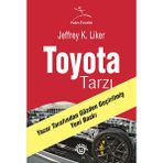 Toyota Tarzı - Jeffrey K. Liner Yalın Yönetim İlkeleri Üzerine Detaylı Araştırma Optimist Yayın Dağıtım
