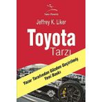 Toyota Tarzı/jeffrey K. Liker