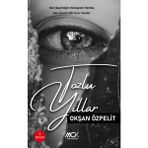 Tozlu Yıllar - Okşan Özpelit