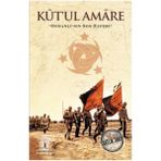 Tp Saatlik Tarih - Kut'ul Amare (Osmanlı'nın Son Zaferi)