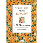 Tp Yeşilin Kızı Anne - Rüya Evi (Bez Ciltli)