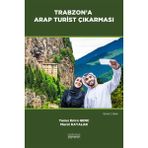 Trabzon'a Arap Turist Çıkarması