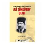 Trabzon'dan Papazın Bağına Ali Şükrü Bey Olayı