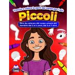 Traccia e colora le parti del corpo per i più piccoli, libro da colorare del corpo umano per bambini dai 2 ai 4 anni, dai 5 ai 7 anni: Quaderni di ... (materiale educativo per la prima infanzia)