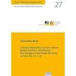 Tracking Dependency in Late-Antique Roman Domestic Architecture:: The Example of the Domus del Ninfeo at Ostia (III, VI, 1–3)