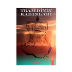 Trajedinin Kadınları - Salih Aydemir