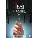 Trajikomik Çelişkiler - Seyit Cem Kavak