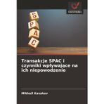 Transakcje SPAC i czynniki wplywające na ich niepowodzenie
