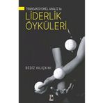 Transaksiyonel Analiz ile Liderlik Öyküleri Pozitif Yayınları