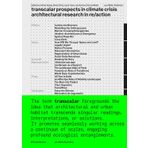 Transcalar Prospects in Climate Crisis: architectural research in re/action