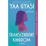 Transcendent Kingdom: A Read with Jenna Pick: A novel