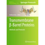 Transmembrane ß-Barrel Proteins: Methods and Protocols