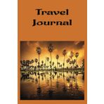 Travel Journal: Entries for Destination, Food and Lodging and More. Includes pages for Sketches or Scrapbooking | 6x9, Over 100 pages | Great Gift for Avid Traveler and Casual Vacationers alike