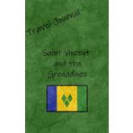 Travel Journal: Saint Vincent and the Grenadines