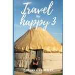 Travel me happy 3: The show must go on