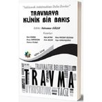 Travmaya Klinik Bir Bakış Dr. Kahraman Güler - Eğiten Kitap