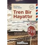 TREN BIR HAYATTIR - TANIL BORA