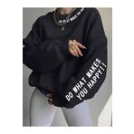 Trendseninle Do What Makes Baskılı Siyah Bisiklet Yaka Oversize Kadın Sweatshirt