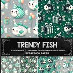 Trendy Fish Scrapbook Paper: Double-Sided Decorative Craft Paper For Gift Wrapping, Junk Journals, Mixed Media Collage, Ephemera