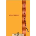 Trenler Çıldırırsa - Orhan Berent
