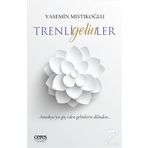 Trenli Gelinler -Yasemin Mıstıkoğlu