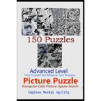 Triangular Picture Jigsaw Puzzle: Advanced Picture Search Jigsaw Puzzle book with 150 Puzzles in increasing difficulty levels. Can provide many hours ... Mental Agility. (WordSearch Learn Language)