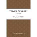Trivial Pursuits (Acting Edition) by Frank Vickery (1-Jun-1990) Paperback