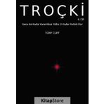 Troçki Cilt 4 - Gece Ne Kadar Karanlıksa Yıldız O Kadar Parlak Olur - Tony Cliff