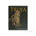 TROIA -DÜŞ VE GERÇEK- - JOHANNES RAU