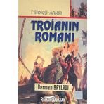 TROİANIN ROMANI - DERMAN BAYILDI