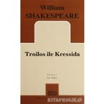 TROILOS ILE KRESSIDA - WILLIAM SHAKESPEARE