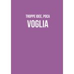 Troppe idee, poca voglia: Taccuino a righe A5 | 130 pagine per scrivere, organizzare, creare | Diario, notebook, planner per scuola, ufficio e ... e utile per colleghi, amici e studenti