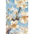 Trouver son bonheur