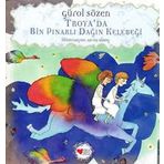 Troya´da Bin Pınarlı Dağın Kelebeği - Gürol Sözen