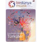 Trt Aylik Muzik Dergisi Bir Dunya Muzik Sayi: 28 Aralik 2017 / Hayallerden Gercege Turkuler (Cd Hediyeli)