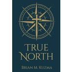 True North: A Reformed Apologetic Compass Pointing to the Gospel of Jesus Christ