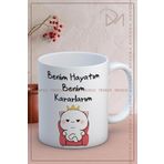 Truego Benim Hayatım Benim Kararlarım Baskılı Porselen Kupa
