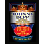 Truelife Trivia Johnny Depp: 300 Trivia Questions and Fun Facts