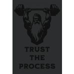 Trust the Process: A 6x9 Fitness Tracker | 105 Pages to Set Goals, Track Progress, and Stay Motivated on Your Health Journey