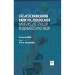 TRX Antrenmanlarının Kadın Voleybolcularda Bazı Fiziksel ve Fizyolojik Özellikleri Üzerine Etkileri-Dr. Mustafa Kerem-Gazi Kitapevi