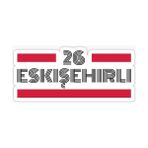 Tsc 26 Eskişehirli Plaka Araba Sticker Yapıştırması 20 cm - Çok Renkli - 17CM