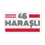 Tsc 46 Kahramanmaraşlı Plaka Araba Sticker Yapıştırması 20 cm - Çok Renkli - 17CM