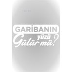 TSC Garibanın Yüzü Gülür Mü Oto Sticker Cam Sticker Beyaz 20 X 10 Cm, RENK-Z-Z18