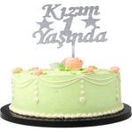 Ttt Kızım 1 Yaşında Yazılı Pasta Süsü Gümüş Renk
