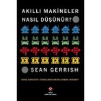 Tübitak Popüler Bilim Kitapları Akıllı Makineler Nasıl Düşünür?