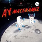 Tübitak Popüler Bilim Kitapları Ay Maceramız