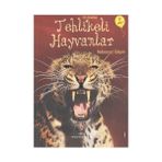 Tübitak Popüler Bilim Kitapları Ilk Okuma - Tehlikeli Hayvanlar