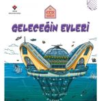 Tübitak Popüler Bilim Kitapları Küçük Mimarlar Geleceğin Evleri