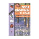 Tübitak Yayınları Doğa Kaşifinin El Kitabı Barbara Taylor - Bilim & Teknik Kitabı 128 Sayfa